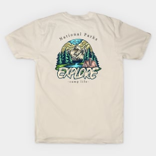 national parks, explore camp life T-Shirt